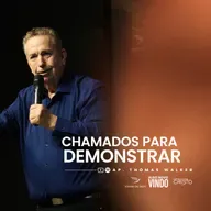 Chamados para Demonstrar | Thomas Walker