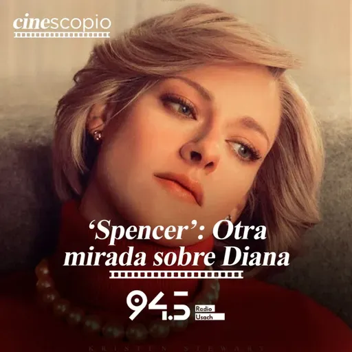 ‘Spencer’: otra mirada sobre Diana