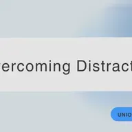 Overcoming Distraction - 2 Corinthians 3:17-4:6