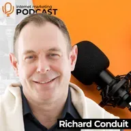 The Official Internet Marketing Podcast Ft. Richard Conduit