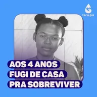 Aos 4 anos, ela fugiu de casa para poder sobreviver
