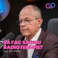 S4 E2 - Să fac sau nu radioterapie? Tot ce trebuie să știi despre acest tratament, cu Dr. Liviu Stoleriu