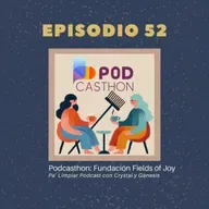 Podcasthon: Fundación Fields of Joy