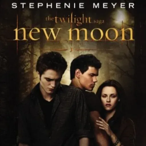 Episode 65: That's New Moon, It's a Twilight Sequel
