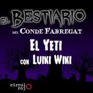 Episodio 133: El Jeti -Con Luiki Wiki