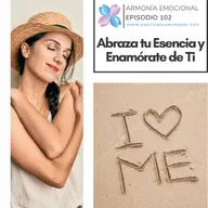 Abraza tu Esencia y Enamórate de Ti
