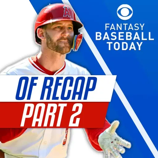 2025 Outfield Recap Part 2! Top-40, Breakouts & More! (11/5 Fantasy Baseball Podcast)