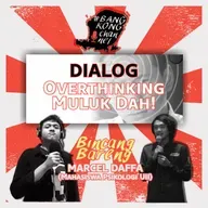 DIALOG - Overthinking Muluk Dah!