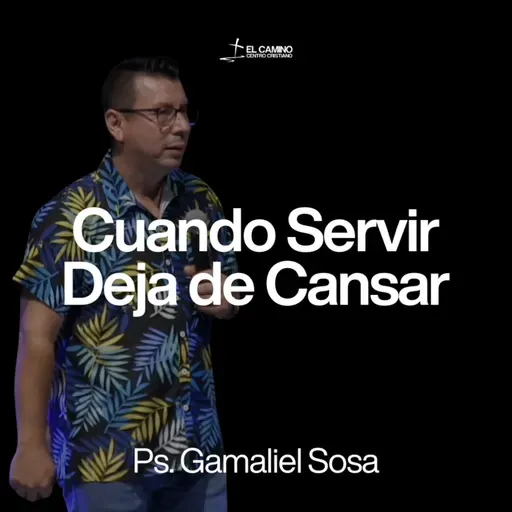 Cuando servir deja de cansar