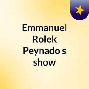 Emmanuel Rolek Peynado's show