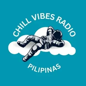 Chill Vibes Radio - Pilipinas