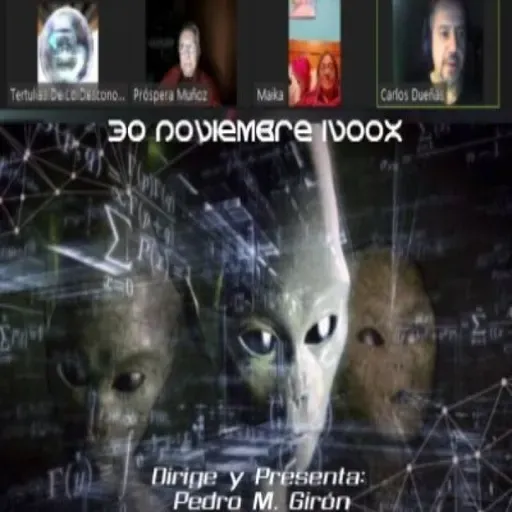 Ufología y Más... Con: Próspera Muñoz - Maika García - Eva Carrasco - Carlos Dueñas