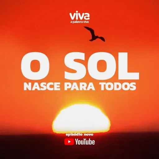 #96 – O Sol nasce para todos