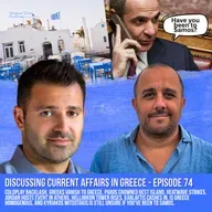 74. Coldplay Global Backlash, Jordan Visits Athens, Karlaftis Gets Extended, Heatwave Strikes, Is Greece Homogenous? Have you been to Samos?