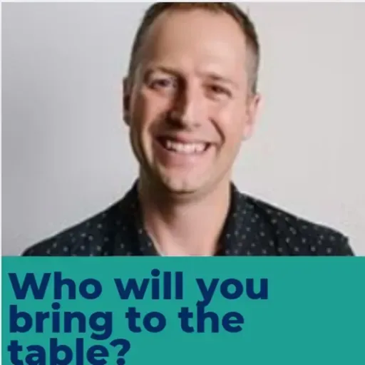 Who will you bring to the table - Ryan Vallee
