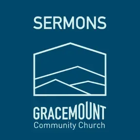 Gracemount Community Church Sermons
