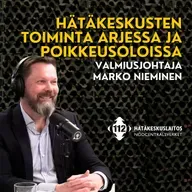 Hätäkeskus arjessa ja poikkeusoloissa - Marko Nieminen, Hätäkeskuslaitoksen valmiusjohtaja