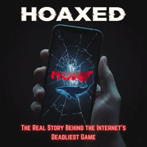 Hoaxed: The Real Story Behind the Internet's DEADLIEST Game