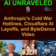 [AI DAILY NEWS RUNDOWN] Anthropic's Cold War Hotlines, Cloudflare AI Layoffs, and ByteDance Video (May 08 2026)