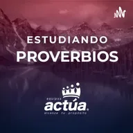 Estudiando Proverbios - Episodio 638 - La segunda Eva.