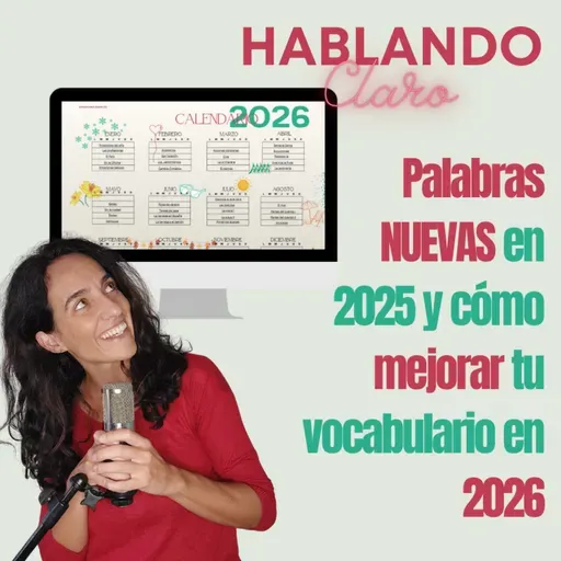 Palabras nuevas en 2025 y cómo mejorar tu vocabulario en 2026