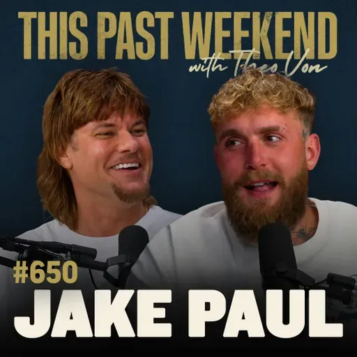 #650 - Jake Paul