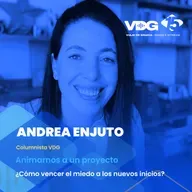 #345 ANDREA ENJUTO | Animarnos a un proyecto