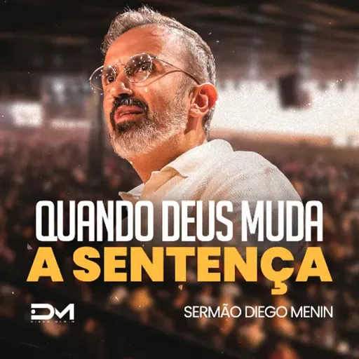 QUANDO DEUS MUDA A SENTENÇA