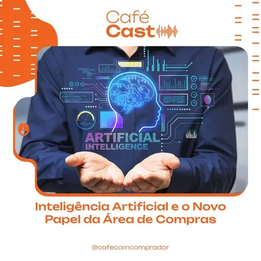 Inteligência Artificial e o Novo Papel da Área de Compras