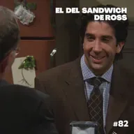 El del sandwich de Ross