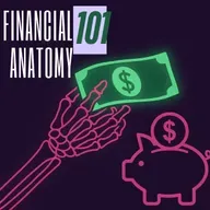 Financial Anatomy 101- Financial Literacy for Physician Assistants and Physicians
