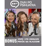 Dve i po zdrave priče sa Njuzom