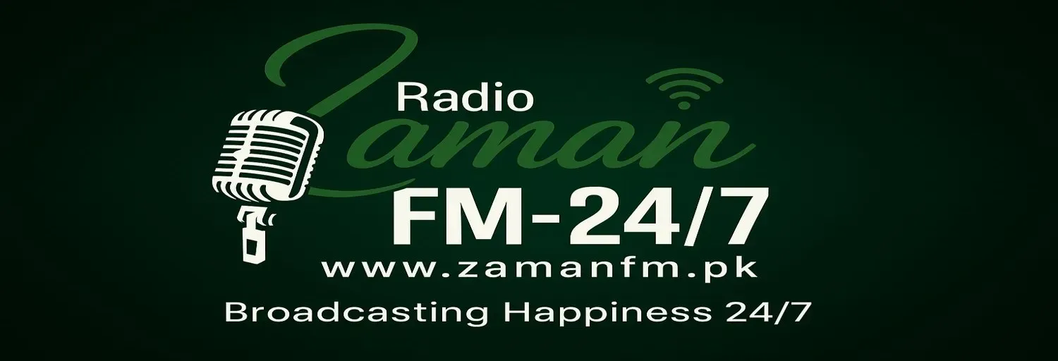 Zaman FM  International Broadcasting Station