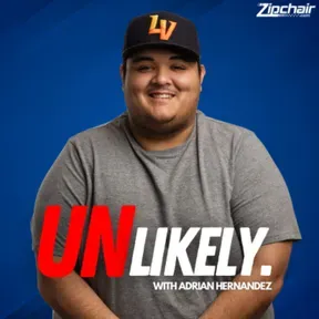 Unlikely with Adrian Hernandez