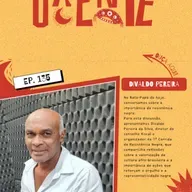 Ôxenteee (Episódio 135) - Dia da Consciência Negra: Momento de história, lembrança e resistência