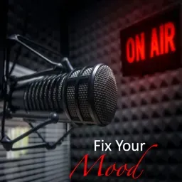 Fix Your Mood