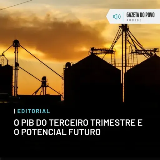 Editorial: O PIB do terceiro trimestre e o potencial futuro