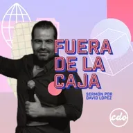 David López | Fuera de la Caja | CDO Igleisa