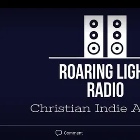 Roaring Light Radio