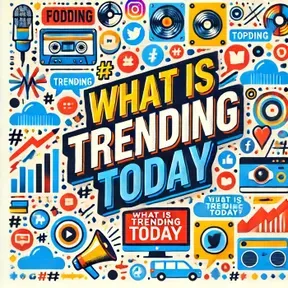 What is Trending Today - U.S.