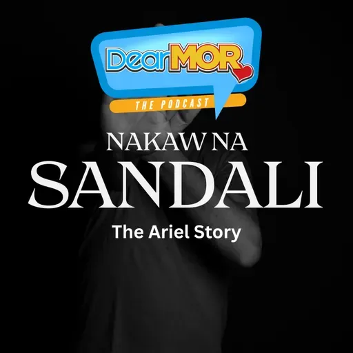 “Nakaw Na Sandali” (The Ariel Story) | Dear MOR Episode 566