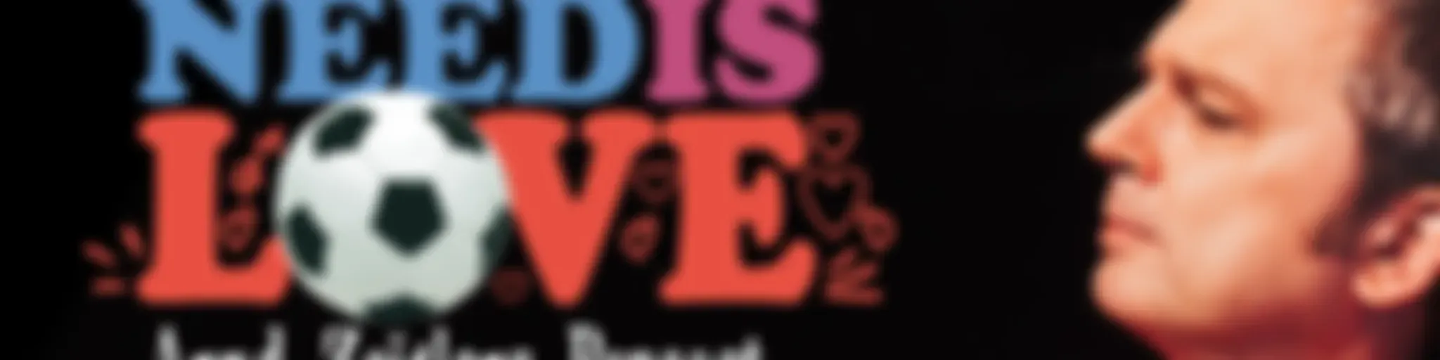 Ball you need is love – aus Liebe zum Fußball | WDR