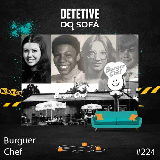 224 - Assassinatos do Burger Chef