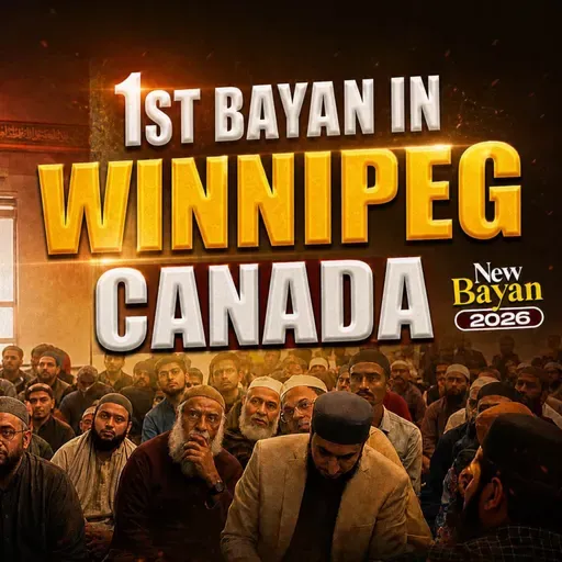 Winnipeg Canada Bayan - 2026 | Mufti Tariq Masood Speeches đź•‹