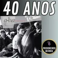 Episódio 262 - Hunting High and Low, do A-ha, 40 anos