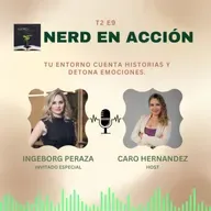 T.2 E.9. Tu entorno cuenta historias y detona emociones. Ingeborg Peraza