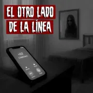 El Otro Lado de la Línea | Historias reales de terror