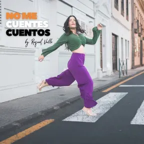 No me cuentes cuentos