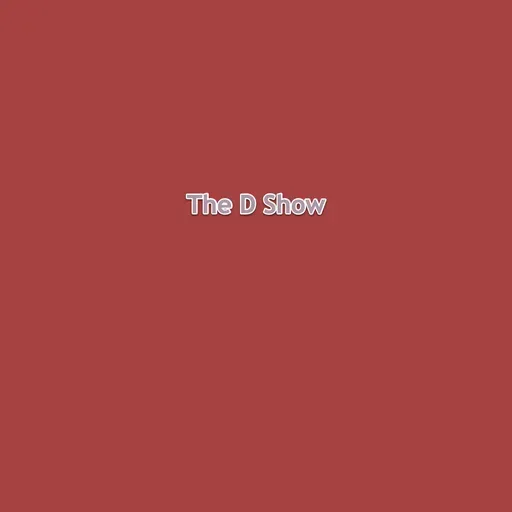 The D Show 2022-01-04 07:00
