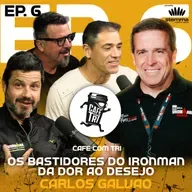 EP.06 - Os Bastidores do IRONMAN: Da Dor ao Desejo – Café com Tri powered by stemma